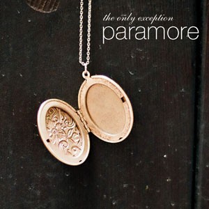 The Only Exception - Paramore